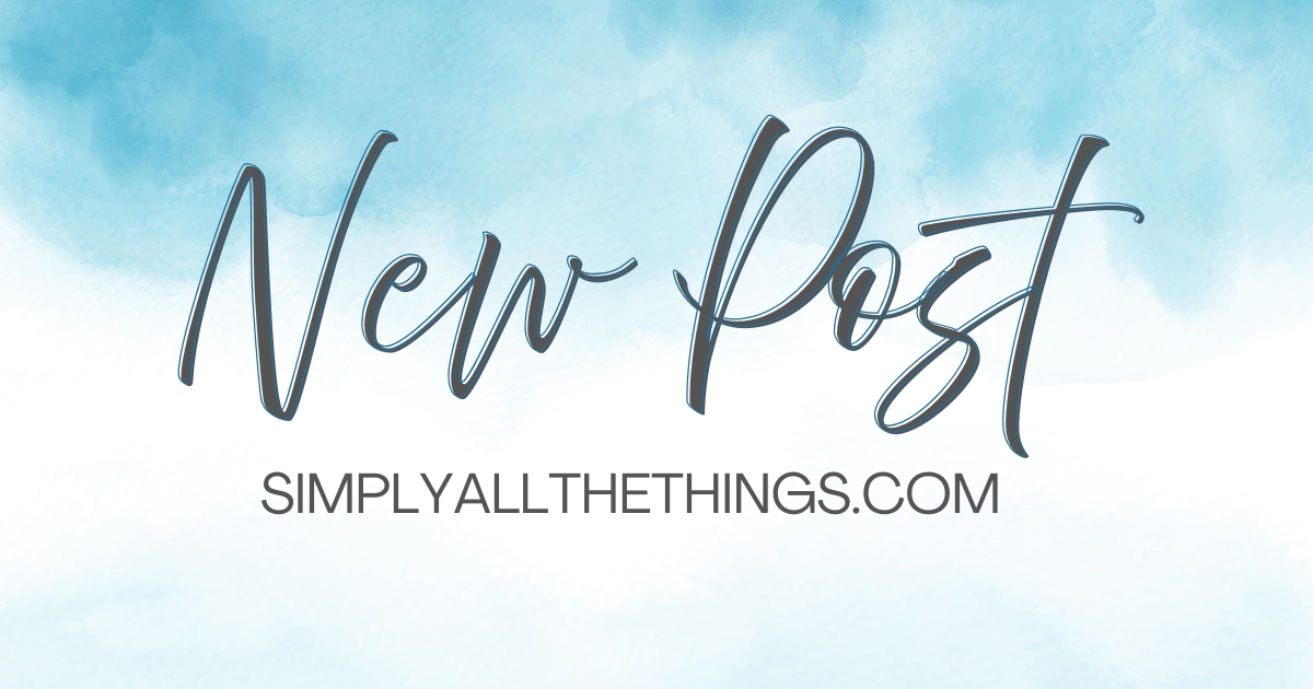 New All Post Simply All the Things